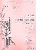 Französische Suiten Band 2 (Nr.3-4) für Oboe und Orgel Französische Suiten Band 2 (Nr.3-4) für Oboe und Orgel