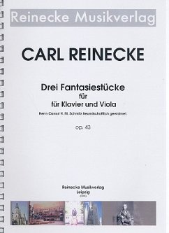 3 Fantasiestücke op.43 für Viola und Klavier 3 Fantasiestücke op.43 für Viola und Klavier