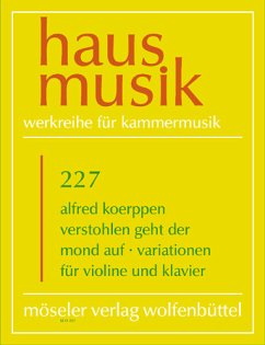 Verstohlen geht der Mond auf Variationen für Violine und Klavier
