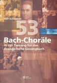 53 Bach-Choräle in der Fassung für das EG für gem Chor oder Instrumente Partitur