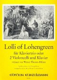 Lolli of Lohengreen für Violine (Vc), Violoncello und Klavier Lolli of Lohengreen für Violine (Vc), Violoncello und Klavier