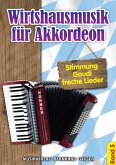 Wirtshausmusik Band 5: für Akkordeon (mit Text) Wirtshausmusik Band 5: für Akkordeon (mit Text)