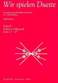 Wir spielen Duette Reihe B Band 2 für 2 Altblockflöten Spielpartitur