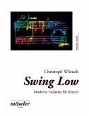 Swing low moderne Liedsätze für Klavier Swing low moderne Liedsätze für Klavier