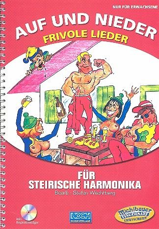 Auf und nieder (+App) Frivole Lieder für steirische Harmonika Auf und nieder (+App) Frivole Lieder für steirische Harmonika