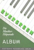 Evergreen-Album Sonderband: Die Musiker-Hitparade Evergreen-Album Sonderband: Die Musiker-Hitparade