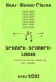 Schnick-Schnack-Lieder Musikalische Gags für 2-3 gleiche Stimmen Schnick-Schnack-Lieder Musikalische Gags für 2-3 gleiche Stimmen