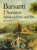 2 Sonaten op.2,1 und op.2,2 für Altblockflöte und BC