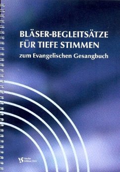 Cover Bläserbegleitsätze für tiefe Stimmen zum EG Spiralbindung