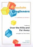 Over the Hills and Far away für variable Besetzung (sehr leicht) Partitur und Stimmen Over the Hills and Far away für variable Besetzung (sehr leicht) Partitur und Stimmen