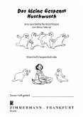 Das kleine Gespenst Huschwusch eine Geschichte für Blockflöte (Blockflöten), Stimmheft Gespensterkinder Das kleine Gespenst Huschwusch eine Geschichte für Blockflöte (Blockflöten), Stimmheft Gespensterkinder