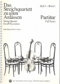 Das Streichquartett zu allen Anlässen Band 1 Partitur Das Streichquartett zu allen Anlässen Band 1 Partitur