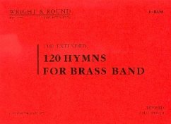 120 Hymns (extended 3rd edition) for brass band bass in Eb 120 Hymns (extended 3rd edition) for brass band bass in Eb