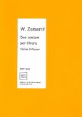 Due canzoni per Chiara für Violine und Klavier Due canzoni per Chiara für Violine und Klavier
