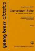 Ouvertüren-Suite HWV341 für Trompete, Streicher und Bc Partitur