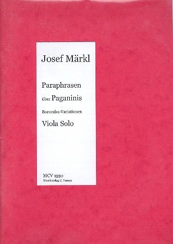Paraphrasen über Paganinis Barucaba-Variationen op.14 für Viola solo Paraphrasen über Paganinis Barucaba-Variationen op.14 für Viola solo