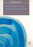 A Dance for clarinet and piano A Dance for clarinet and piano