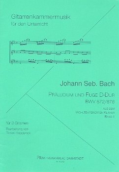 Cover Präludium und Fuge D-Dur BWV872/BWV878 (WK2) für 3 Gitarren Partitur und Stimmen