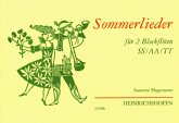 Sommerlieder für 2 Blockflöten (SS/AA/TT) Spielpartitur Sommerlieder für 2 Blockflöten (SS/AA/TT) Spielpartitur
