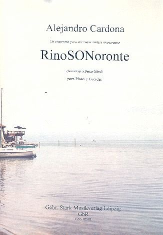 RinoSONoronte für 2 Violinen, Viola, Violoncello, Kontrabass und Klavier Stimmen RinoSONoronte für 2 Violinen, Viola, Violoncello, Kontrabass und Klavier Stimmen