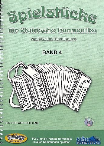 Spielstücke Band 4 (+App) für Steirische Harmonika Spielstücke Band 4 (+App) für Steirische Harmonika