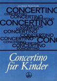 Concertino für Kinder für 2 Violinen und Klavier Concertino für Kinder für 2 Violinen und Klavier