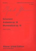 Schumann, R: Arabeske und Blumenstück