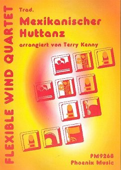 Amexikanischer Huttanz für variable Holzbläserbesetzung Partitur und Stimmen