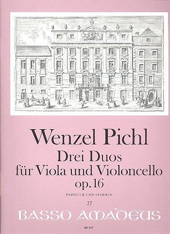 3 Duos op.16 für Viola und Violoncello Partitur und Stimmen 3 Duos op.16 für Viola und Violoncello Partitur und Stimmen