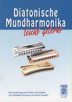 Cover Diatonische Mundharmonika leicht gelernt Spielanleitung