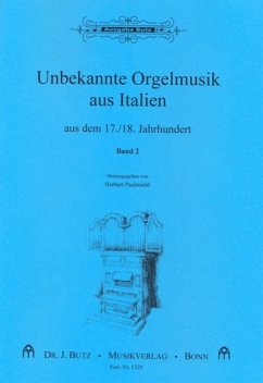 Cover Unbekannte Orgelmusik aus Italien 17./18. Jahrhundert Band 2