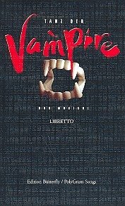 Tanz der Vampire Libretto (dt) Neuausgabe 2016