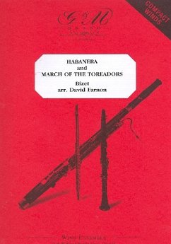 Habanera und March of the Toreadors für 3-4 Holzbläser (Ensemble) Partitur und Stimmen