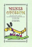 Meikes Opussum Eine heitere Suite in Reimen für Blockflöte und diverse Instrumente Meikes Opussum Eine heitere Suite in Reimen für Blockflöte und diverse Instrumente