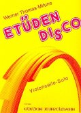 Etüden Disco für Violoncello solo Etüden Disco für Violoncello solo