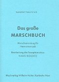 Das große Marschbuch für Blasorchester Tenorsaxophon 2 (= Tenorsaxophon 4 in B)