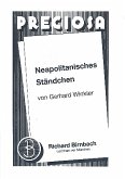 Neapolitanisches Ständchen: für Salonorchester Direktion und Stimmen Neapolitanisches Ständchen: für Salonorchester Direktion und Stimmen