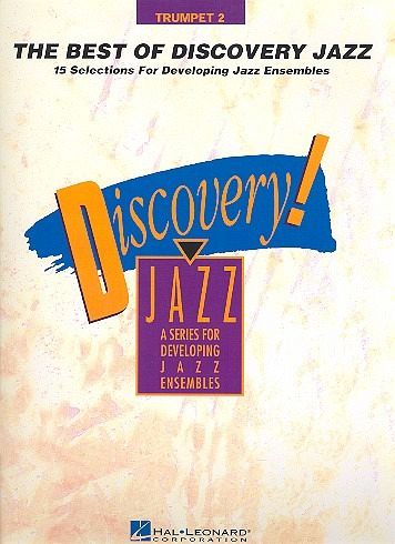 The best of Discovery Jazz: Trumpet 2 15 selections for jazz ensembles