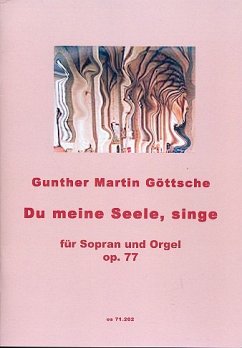 Cover Du meine Seele, singe op.77 für Sopran und Orgel