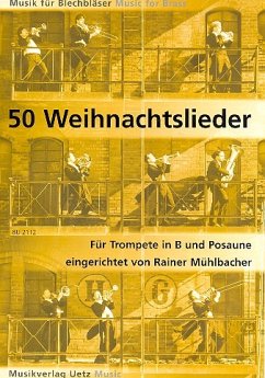 Cover 50 Weihnachtslieder: für Trompete und Posaune Spielpartitur