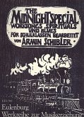 The Midnight Special: Worksongs Spirituals und Blues für Schulklassen The Midnight Special: Worksongs Spirituals und Blues für Schulklassen