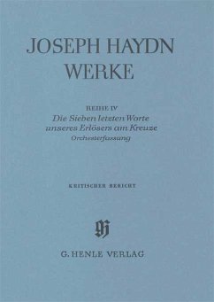 Cover Die sieben letzten Worte unseres Erlösers am Kreuze kritischer Bericht der Orchesterfassung