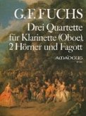 3 Quartette für Klarinette (Ob), 2 Hörner und Fagott Partitur und Stimmen 3 Quartette für Klarinette (Ob), 2 Hörner und Fagott Partitur und Stimmen