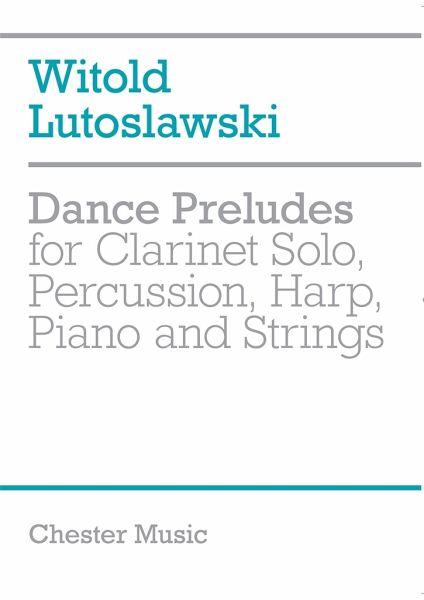 Dance preludes (2nd version - 1955) for clarinet solo, percussion, harp, piano and strings full score Dance preludes (2nd version - 1955) for clarinet solo, percussion, harp, piano and strings full score