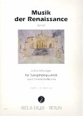 Musik der Renaissance Band 2 für 4 Saxophone (SATBar) Partitur und Stimmen Musik der Renaissance Band 2 für 4 Saxophone (SATBar) Partitur und Stimmen