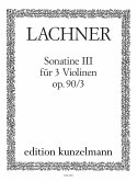 Sonatine A-Dur op.90,3 für 3 Violinen 3 Stimmen Sonatine A-Dur op.90,3 für 3 Violinen 3 Stimmen