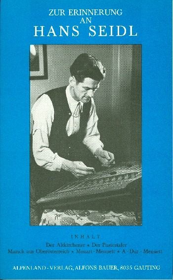 Zur Erinnerung an Hans Seidl für Hackbrett, Zither, Gitarre und Kontrabass Stimmen Zur Erinnerung an Hans Seidl für Hackbrett, Zither, Gitarre und Kontrabass Stimmen