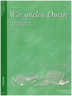 Cover Wir spielen Duette Reihe A Band 1 für 2 Altblockflöten (Querflöten) Spielpartitur
