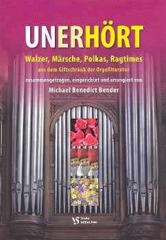 Cover Unerhört für Orgel