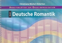 Cover Arbeitsblätter zur Orgelimprovisation Band 3 Deutsche Romantik
